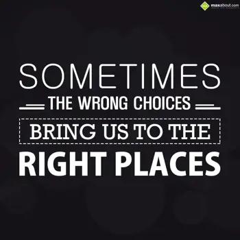 Quotes Wishes: Sometimes the wrong 