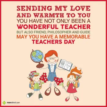 Teacher Day Wishes: Sending my love and 