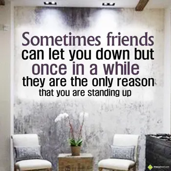 Friendship Wishes: Sometimes friends ca