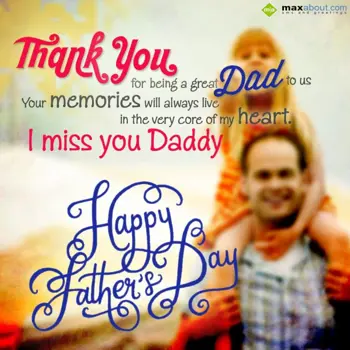 Father Day Wishes: Thank you for being 