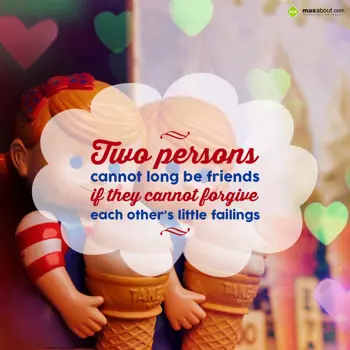 Friendship Wishes: Two persons
cannot 