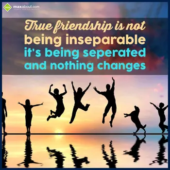 Friendship Wishes: True friendship is n