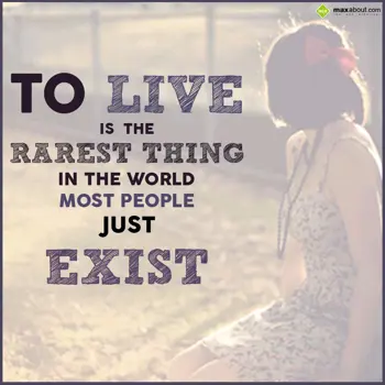 Life Wishes: To live is the rares