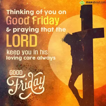 Good Friday Wishes: Thinking of You on
