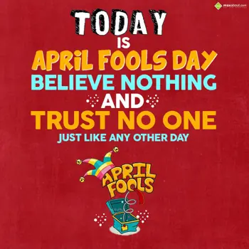 April Fool Wishes: Today is April Fools