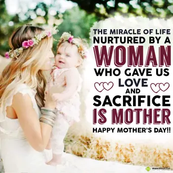 Mother Day Wishes: The Miracle of Life 