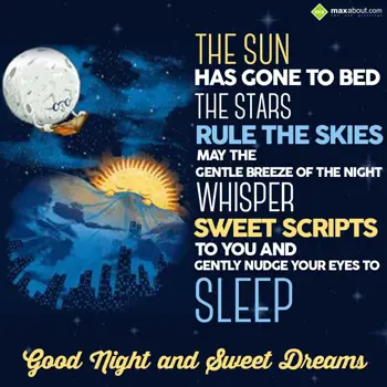 Good Night Wishes: The sun has gone to 