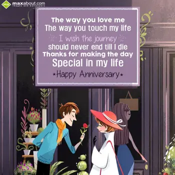 Anniversary Wishes: The way you love me
