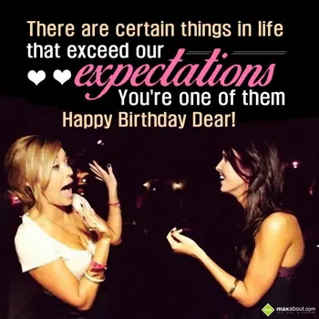 Birthday Wishes: There are certain th