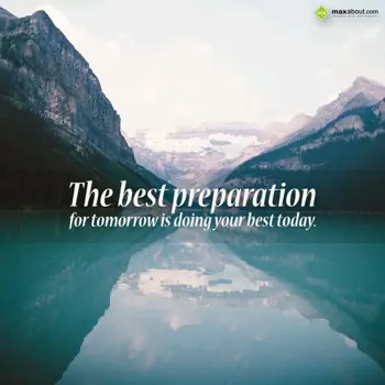 Motivational Wishes: The best preparation