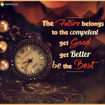 Motivational Wishes: The Future Belongs t