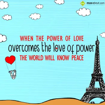 Love Quotes Wishes: When the power of lo