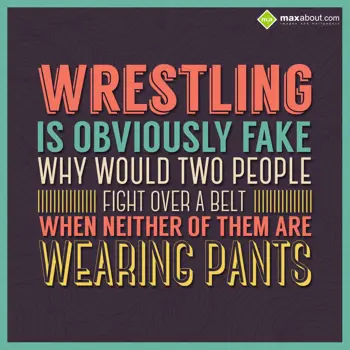 Funny Wishes: Wrestling is obvious