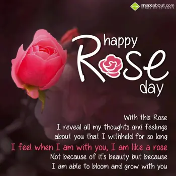 Rose Day Wishes: With this rose, I re