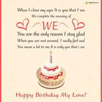 Birthday Love Wishes: When I close my eyes