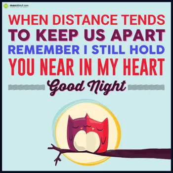 Good Night Wishes: When distance tends 