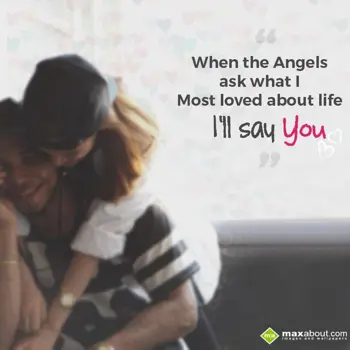 I Love You Wishes: When the angels ask 