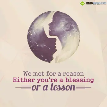 Motivational Wishes: We met for a reason
