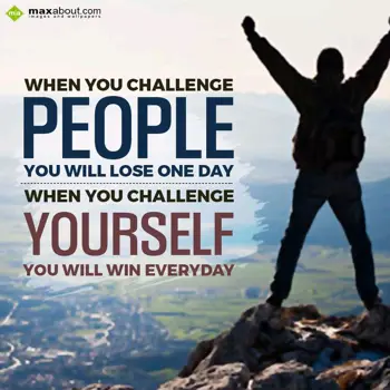 Motivational Wishes: When you challenge
