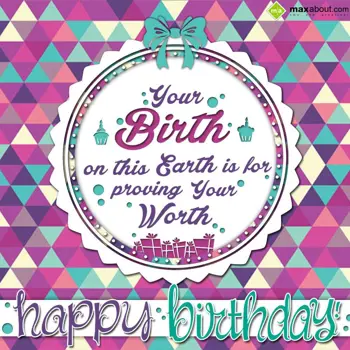 Best Birthday Wishes Wishes: Your BIRTH on this E