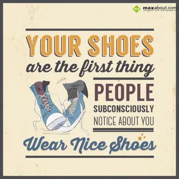 People Facts Wishes: Your shoes are the f