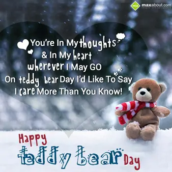 Teddy Bear Day Wishes: You’re In My Thought