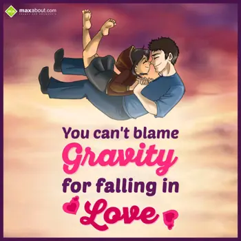 Love Wishes: You can't blame grav