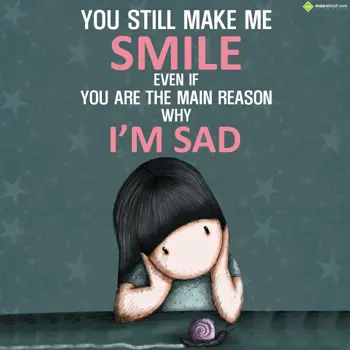 Sad Wishes: You still make me sm