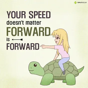 Quotes Wishes: Your speed doesn't m