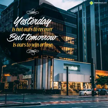 Advice Wishes: Yesterday is not our