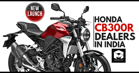Honda CB300R Dealers in India