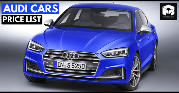 2020 Price List of Latest Audi Cars