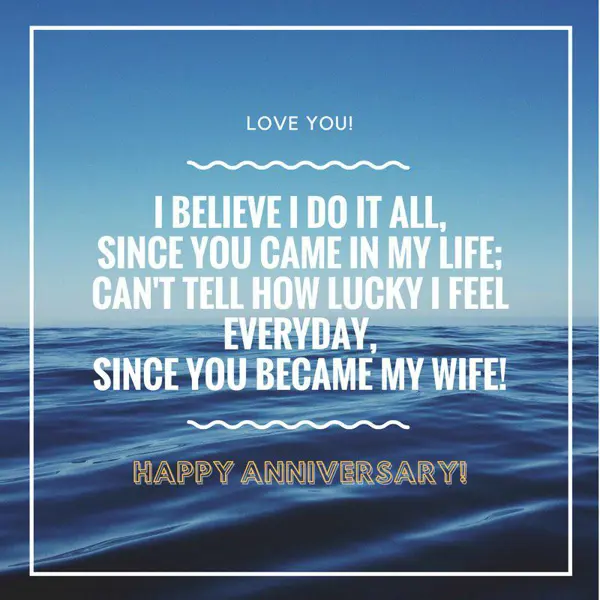 Anniversary Greetings Wishes: I believe I do it al