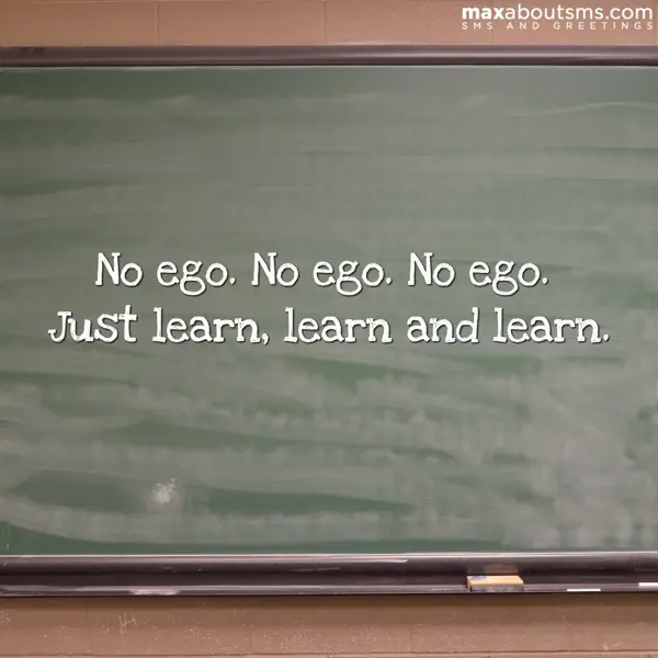 Good Morning Greetings Wishes: No ego. No ego. No e