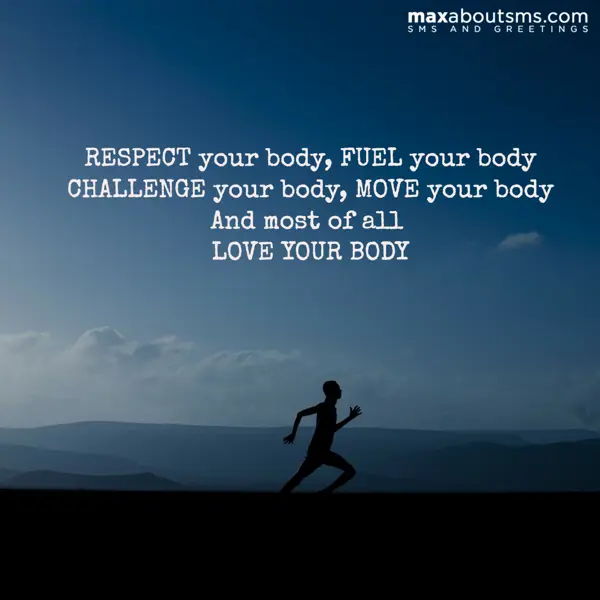 Good Morning Greetings Wishes: RESPECT your body
FU