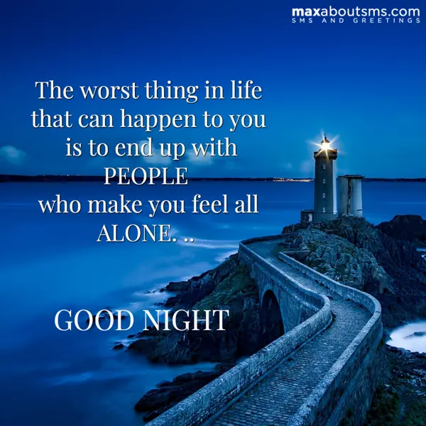 Good Night Greetings Wishes: The worst thing in l