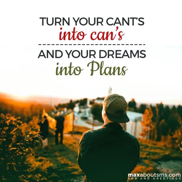 Motivational Greetings Wishes: Turn your cant's int