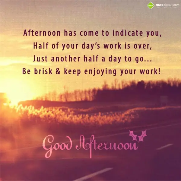 Good Afternoon Greetings Greetings Wishes: Afternoon has come t