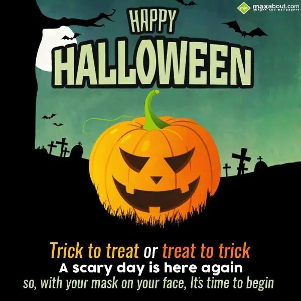 Halloween Greetings Wishes: Trick to treat or tr