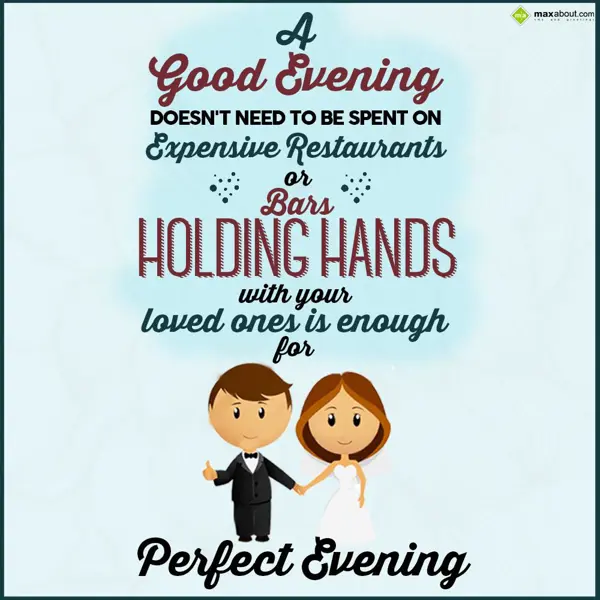 Evening Greetings Wishes: A good evening doesn