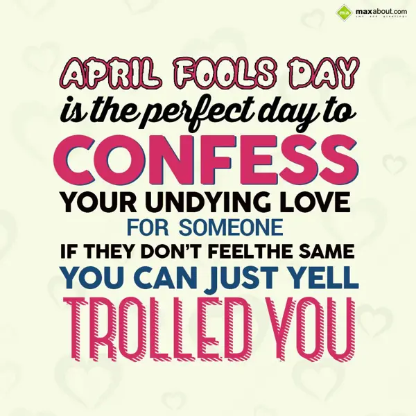 April Fool Greetings Wishes: April Fools Day is t