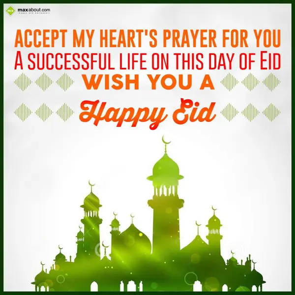 Eid Greetings Wishes: Accept my heart's pr