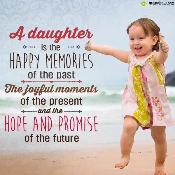 Daughters Day Greetings Wishes: A daughter is the ha