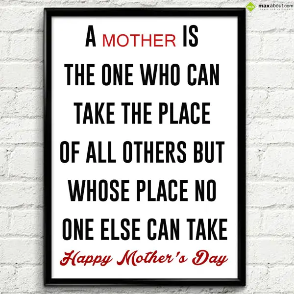 Mother Day Greetings Wishes: A Mother Is The One,