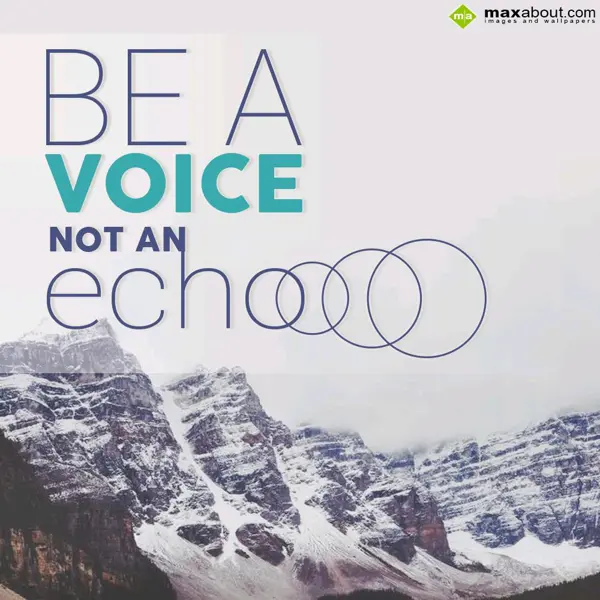 Wise Greetings Wishes: Be A Voice Not An Ec