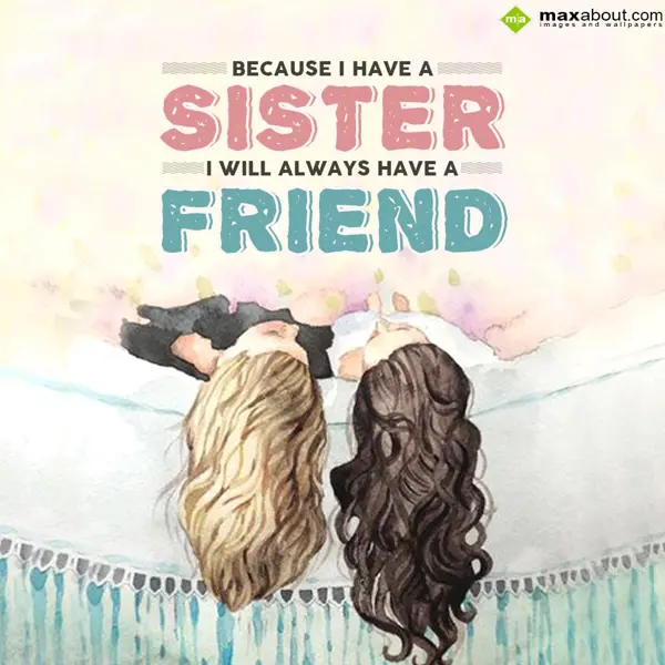 Sister Greetings Wishes: Because i have a sis