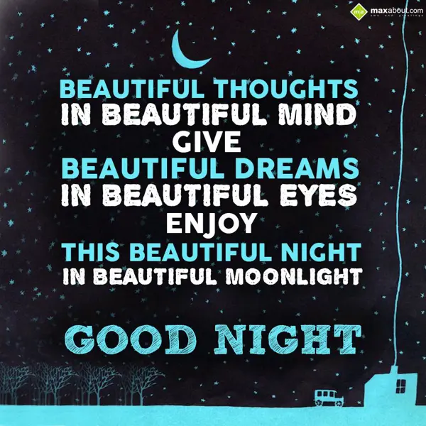 Good Night Greetings Wishes: Beautiful thoughts i