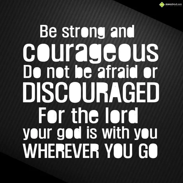 Encouragement Greetings Wishes: Be strong and courag