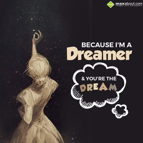 Life Greetings Wishes: Because I am dreamer