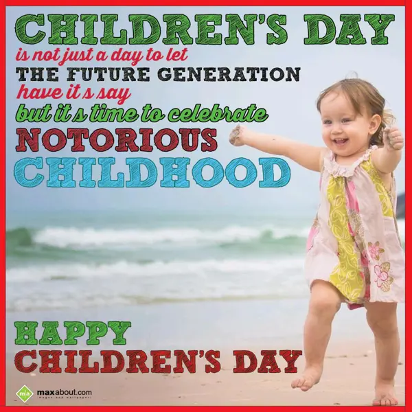 Children Day Greetings Wishes: Children's day is no